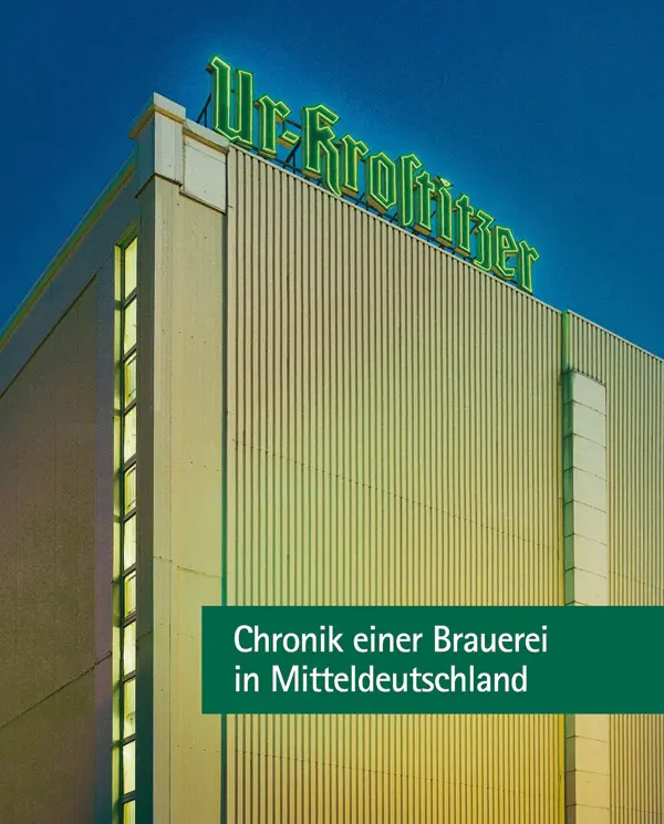 Cover: 9783938543306 | Ur-Krostitzer | Chronik einer Brauerei zu Mitteldeutschland | Heise