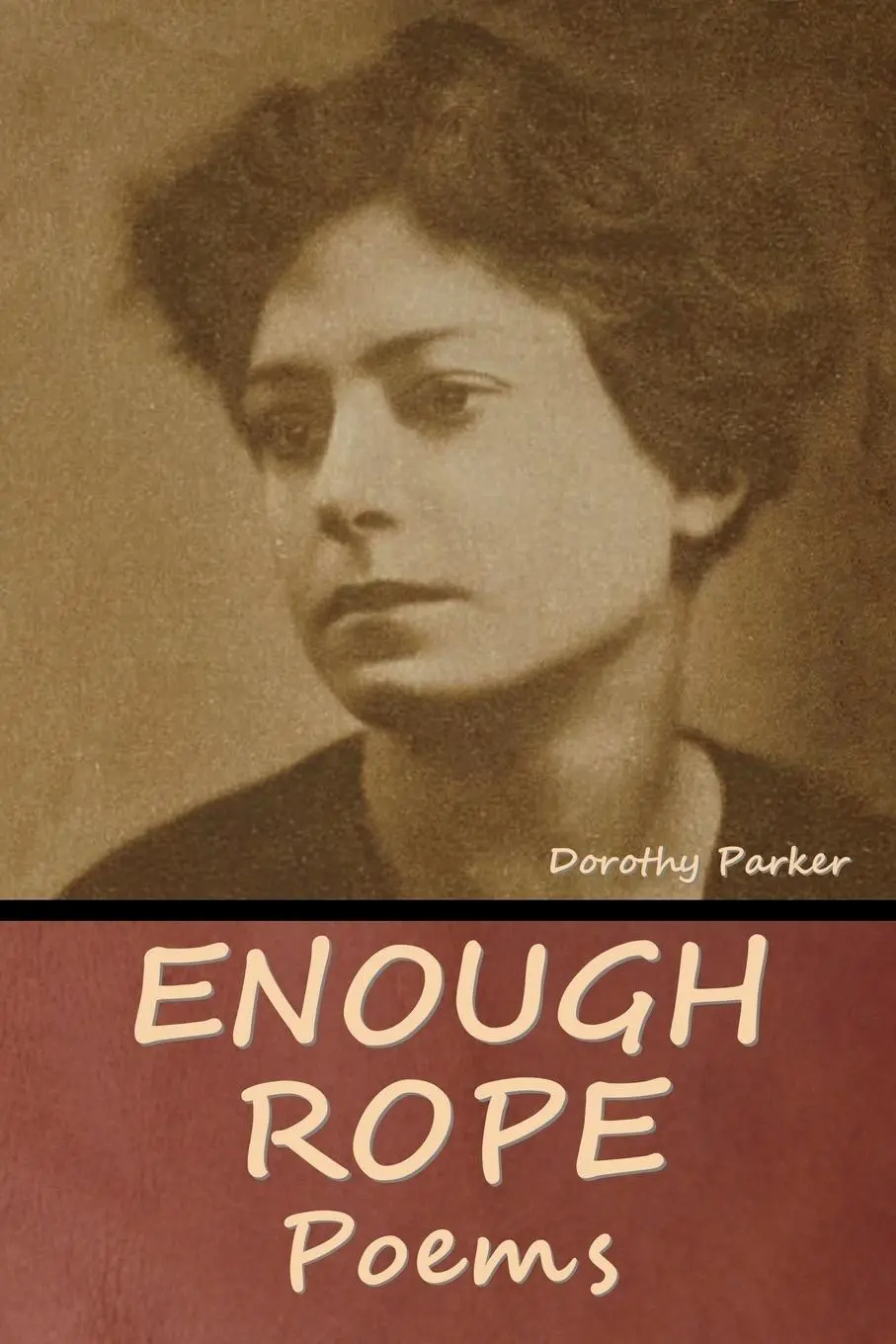 Cover: 9798888303306 | Enough Rope | Poems | Dorothy Parker | Taschenbuch | Englisch | 2023