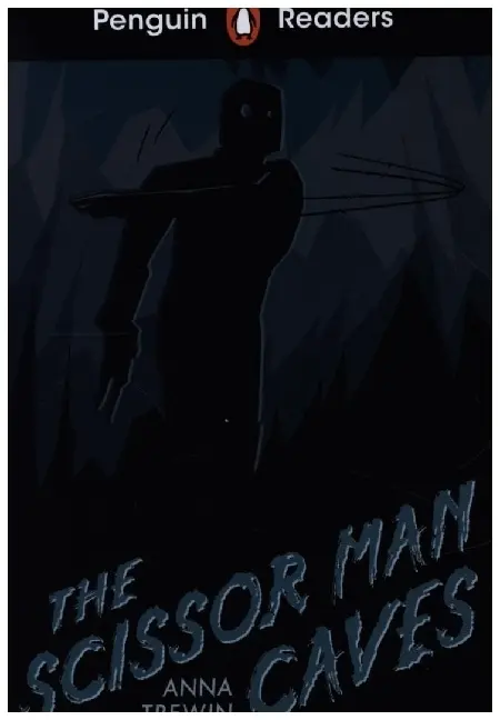 Cover: 9780241463406 | Penguin Readers Starter Level: The Scissor Man Caves (ELT Graded...