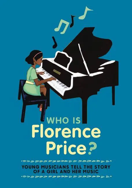 Cover: 9781736533406 | Who Is Florence Price? | Kaufman Music Center | Buch | Gebunden | 2021