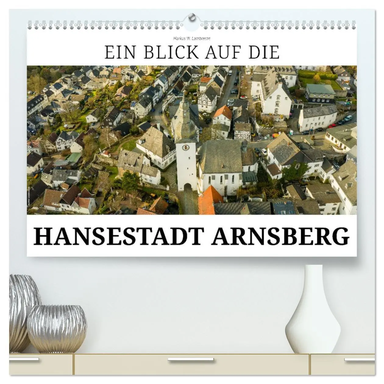 Cover: 9783457533406 | Ein Blick auf die Hansestadt Arnsberg (hochwertiger Premium...