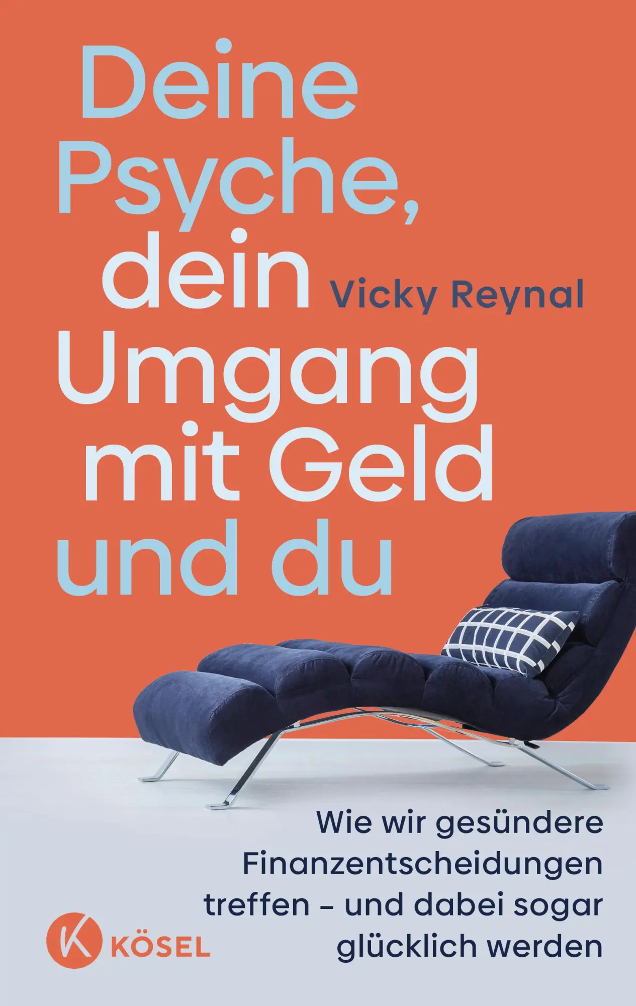 Cover: 9783466373406 | Deine Psyche, dein Umgang mit Geld und du | Vicky Reynal | Taschenbuch