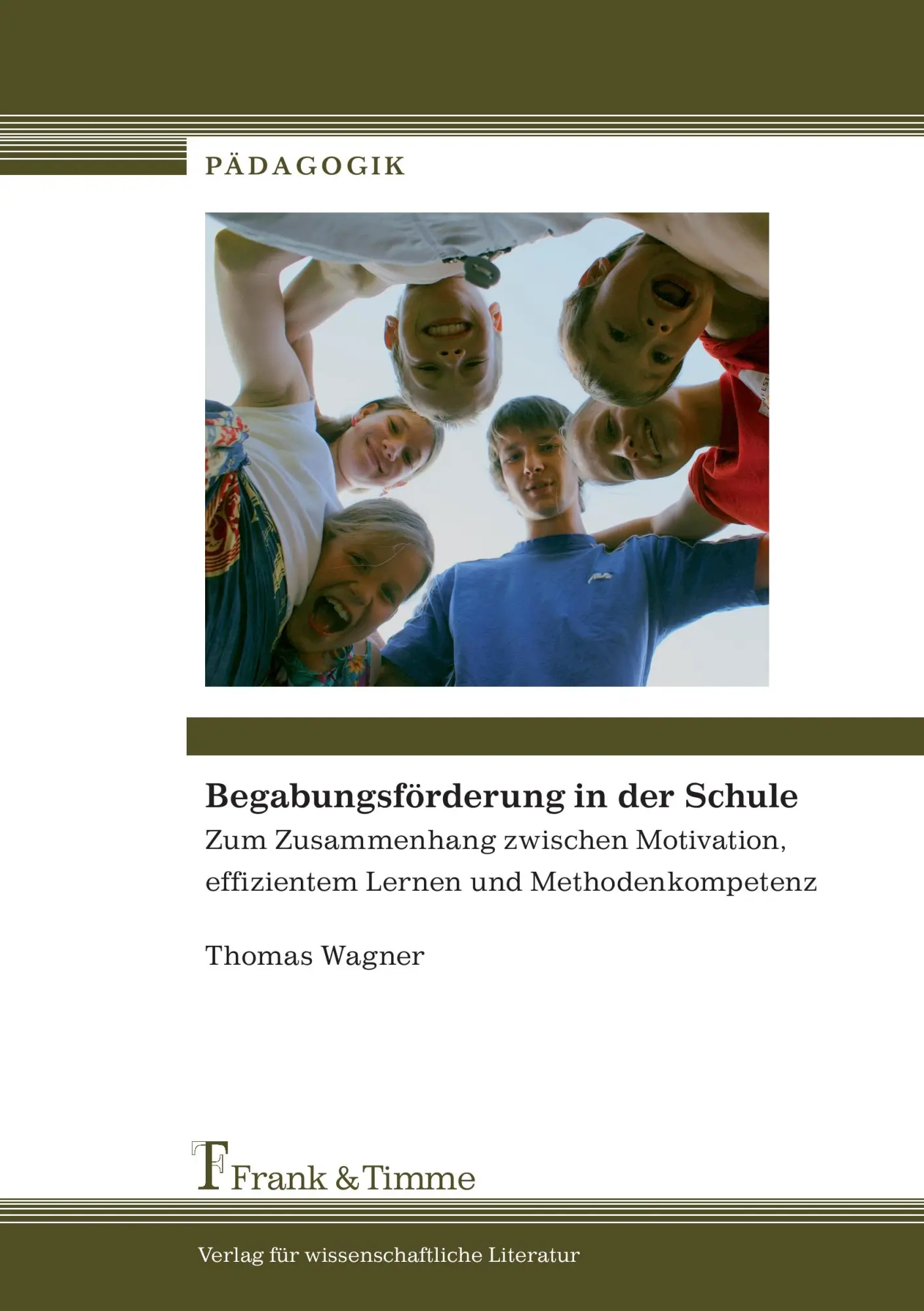 Cover: 9783865963406 | Begabungsförderung in der Schule | Thomas Wagner | Taschenbuch | 2011