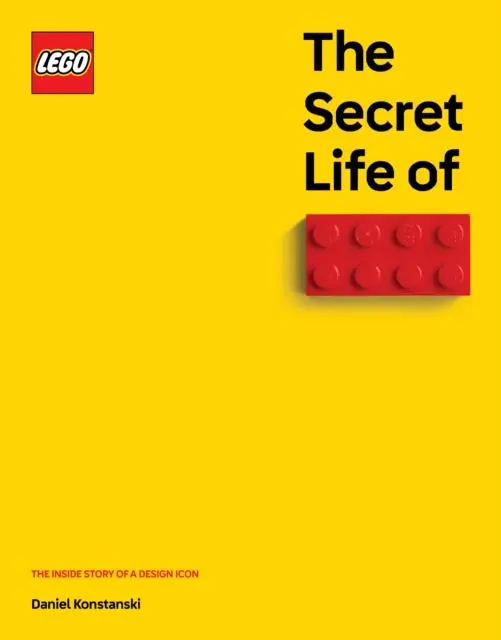 Cover: 9781800183506 | The Secret Life of LEGO Bricks | The Inside Story of a Design Icon