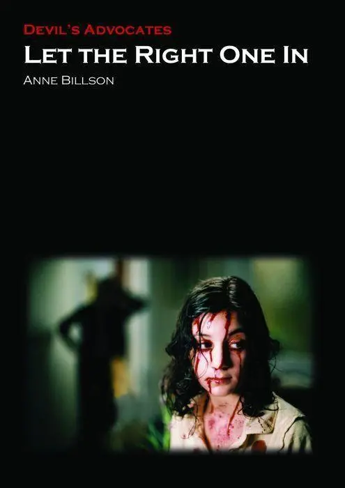 Cover: 9781906733506 | Let the Right One In | Anne Billson | Taschenbuch | Devil's Advocates
