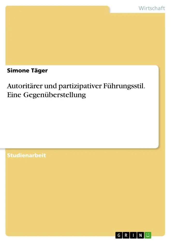 Cover: 9783346713506 | Autoritärer und partizipativer Führungsstil. Eine Gegenüberstellung