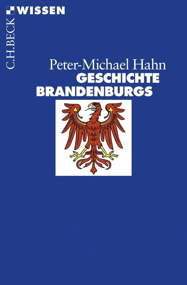 Cover: 9783406583506 | Geschichte Brandenburgs | Peter-Michael Hahn | Taschenbuch | 128 S.