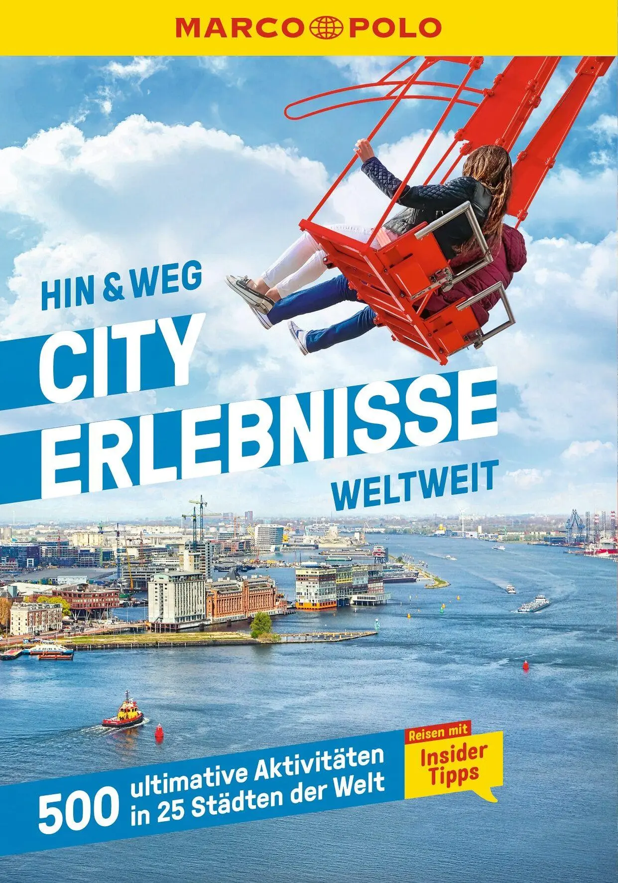 Cover: 9783575023506 | MARCO POLO MARCO POLO Hin &amp; Weg Cityerlebnisse weltweit | Taschenbuch