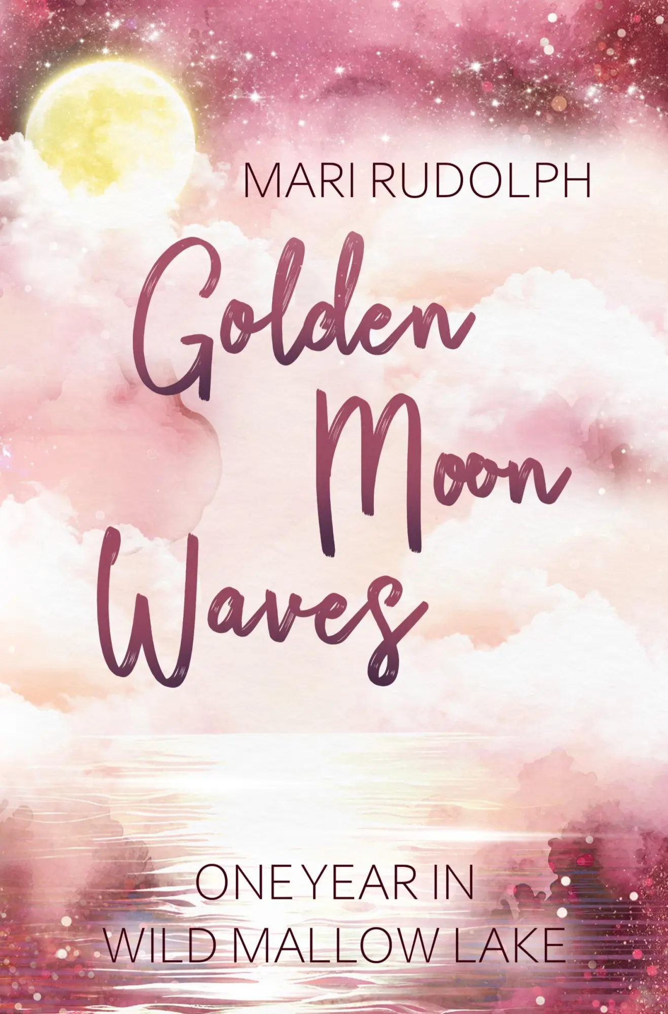 Cover: 9783695673506 | Golden Moon Waves | One Year In Wild Mallow Lake | Mari Rudolph | Buch