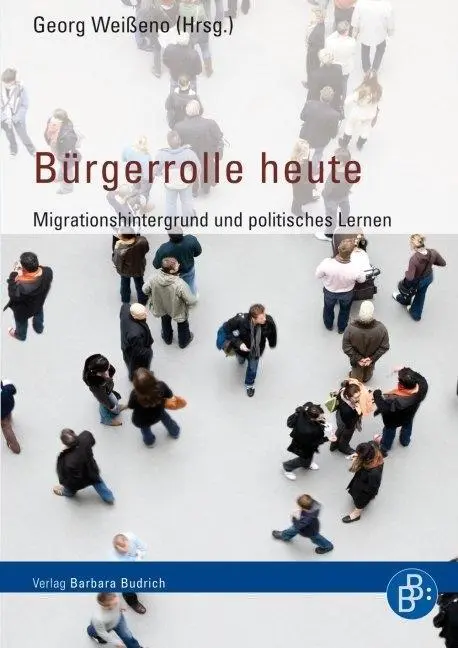 Cover: 9783866493506 | Bürgerrolle heute | Migrationshintergrund und politisches Lernen