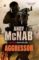 Cover: 9780552163606 | Aggressor | (Nick Stone Thriller 8) | Andy McNab | Taschenbuch | 2011