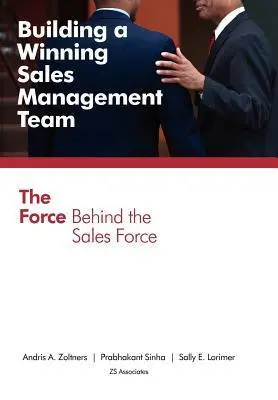 Cover: 9780985343606 | BUILDING A WINNING SALES MGMT | Andris A. Zoltners (u. a.) | Buch