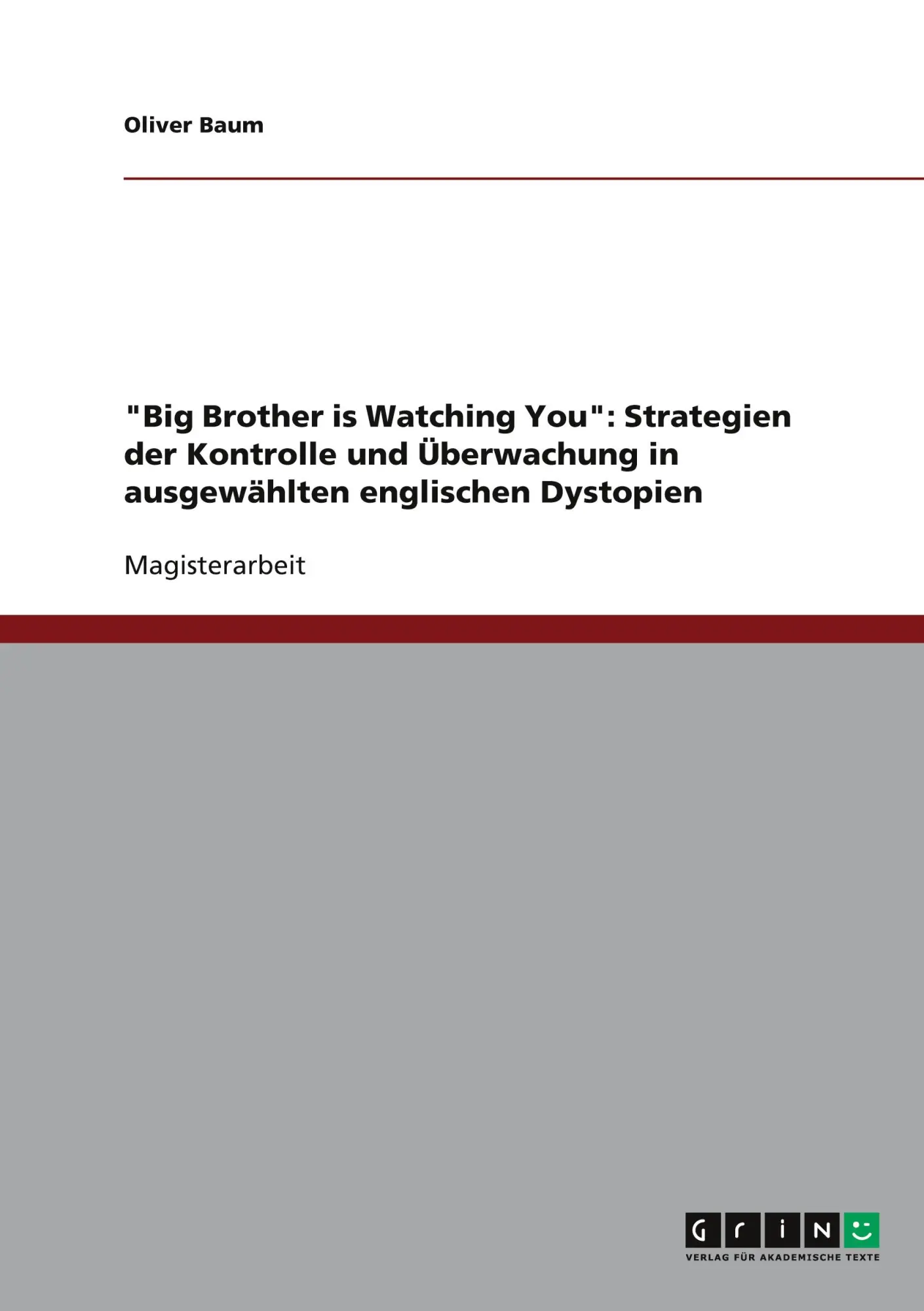 Cover: 9783640283606 | "Big Brother is Watching You": Strategien der Kontrolle und...