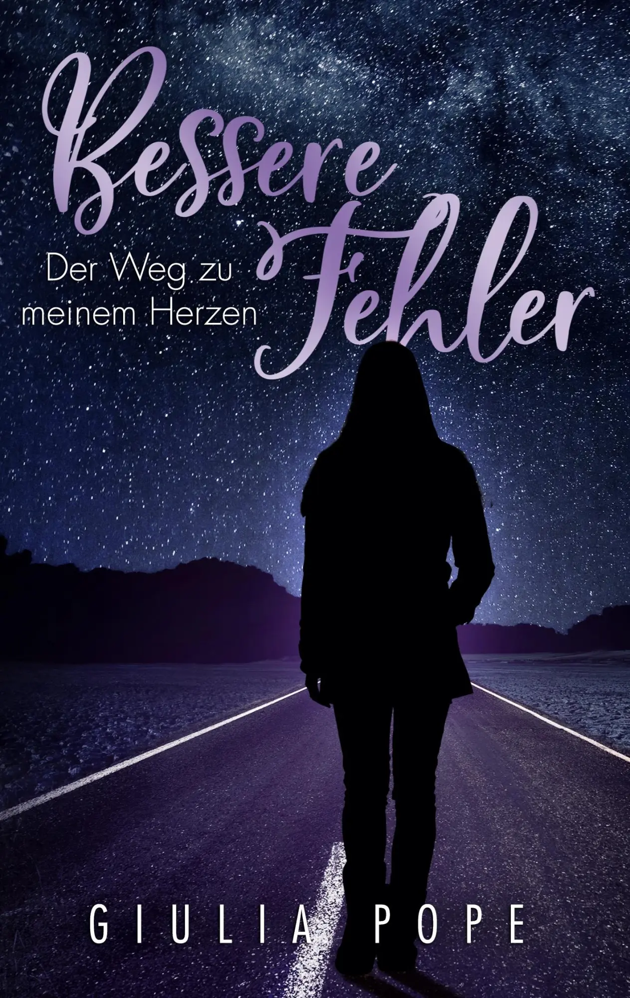 Cover: 9783753453606 | Bessere Fehler | Der Weg zu meinem Herzen | Giulia Pope | Taschenbuch