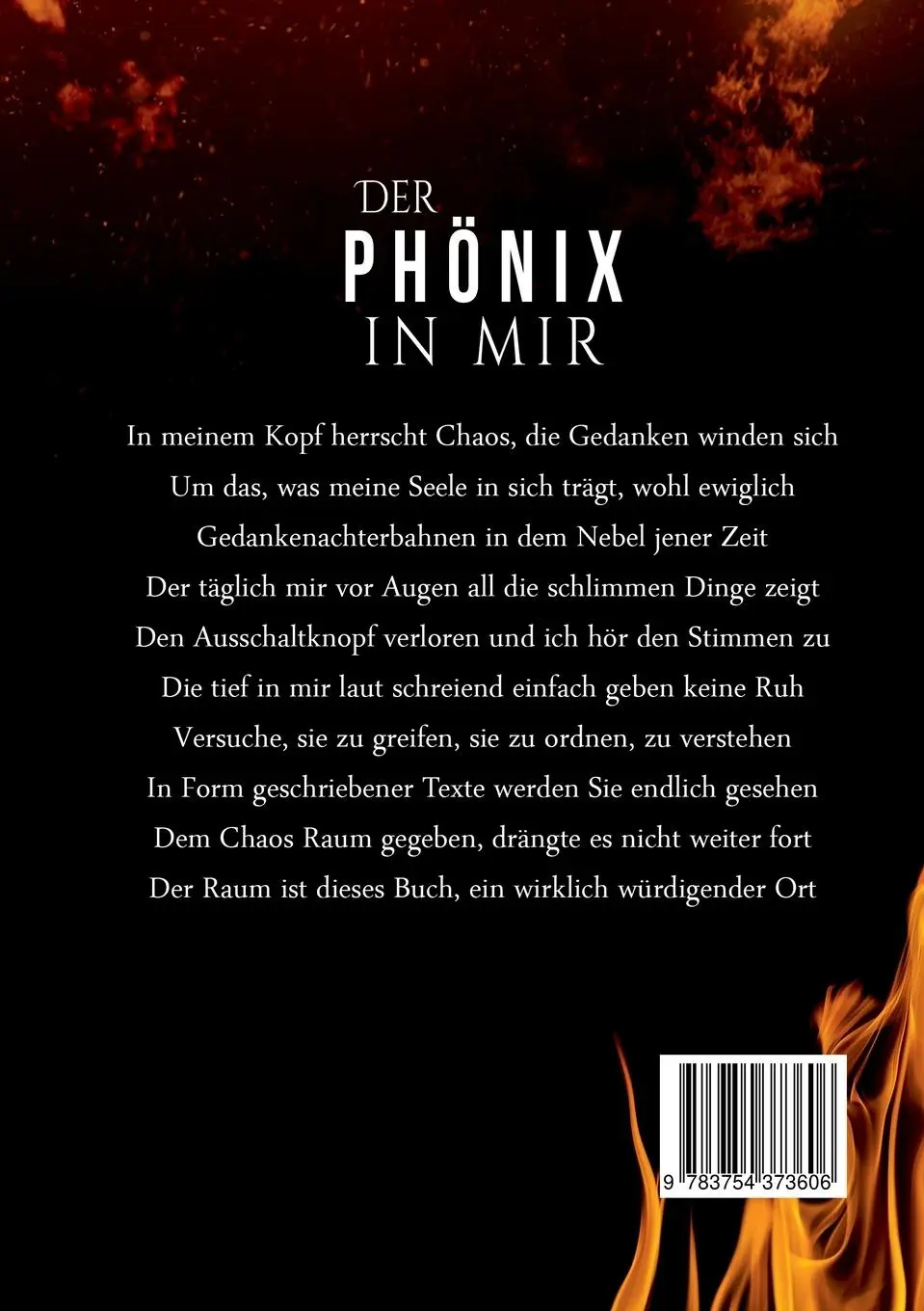 Rückseite: 9783754373606 | Der Phönix in mir | Lyrik - Traumata | Leona Stark | Taschenbuch