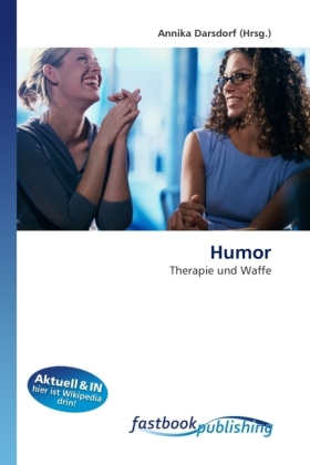 Humor | Therapie und Waffe | Annika Darsdorf | Taschenbuch | Deutsch | FastBook Publishing | EAN 9786130103606 - Darsdorf, Annika