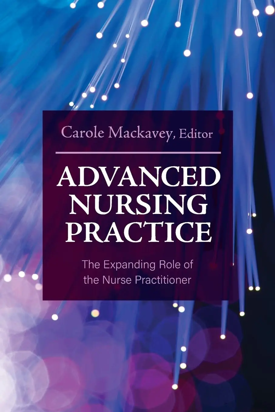Cover: 9798823303606 | Advanced Nursing Practice | Carole Mackavey | Taschenbuch | Englisch