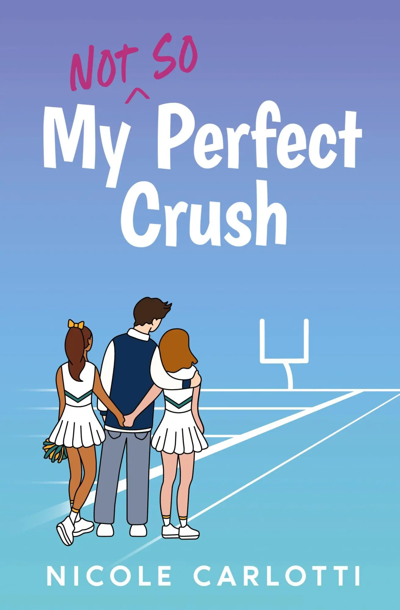 Cover: 9798991613606 | My Not So Perfect Crush | Nicole Carlotti | Taschenbuch | Englisch