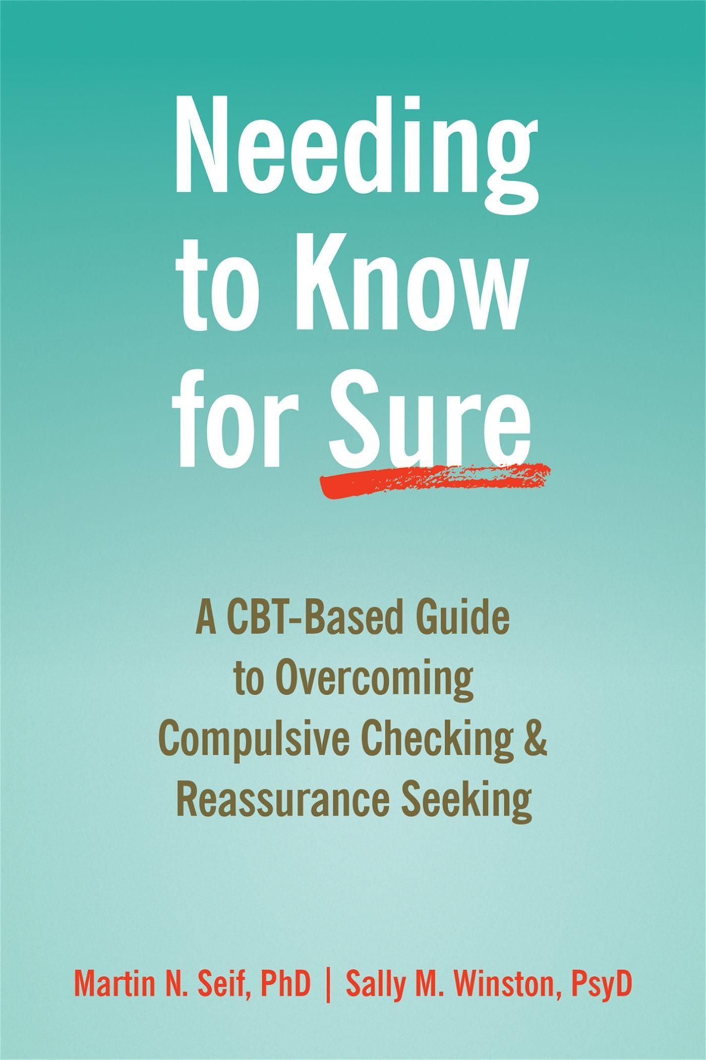 Cover: 9781684033706 | Needing to Know for Sure | Martin N Seif (u. a.) | Taschenbuch | 2019