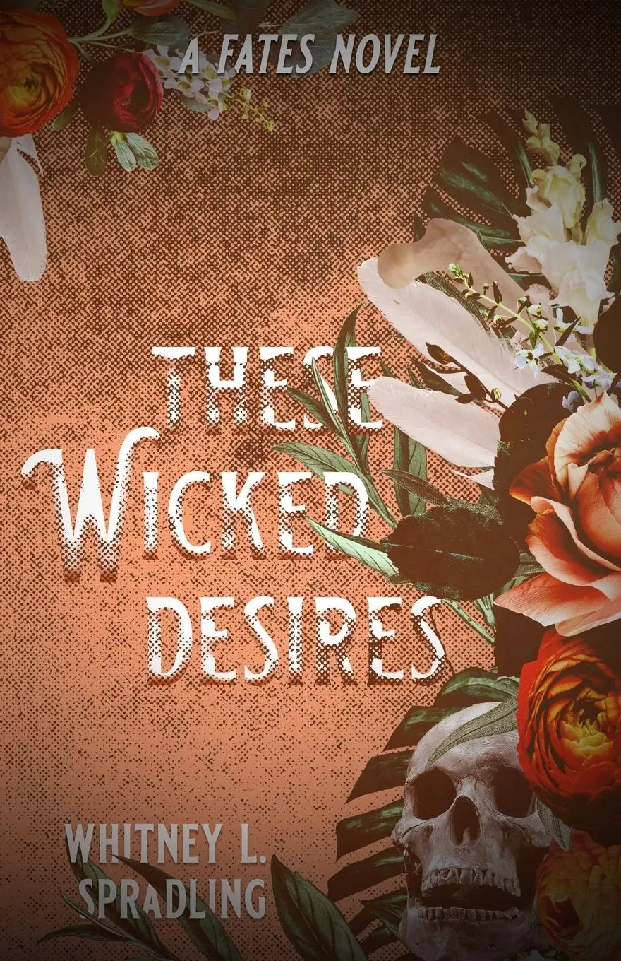 Cover: 9781958673706 | These Wicked Desires | Whitney L. Spradling | Taschenbuch | Englisch