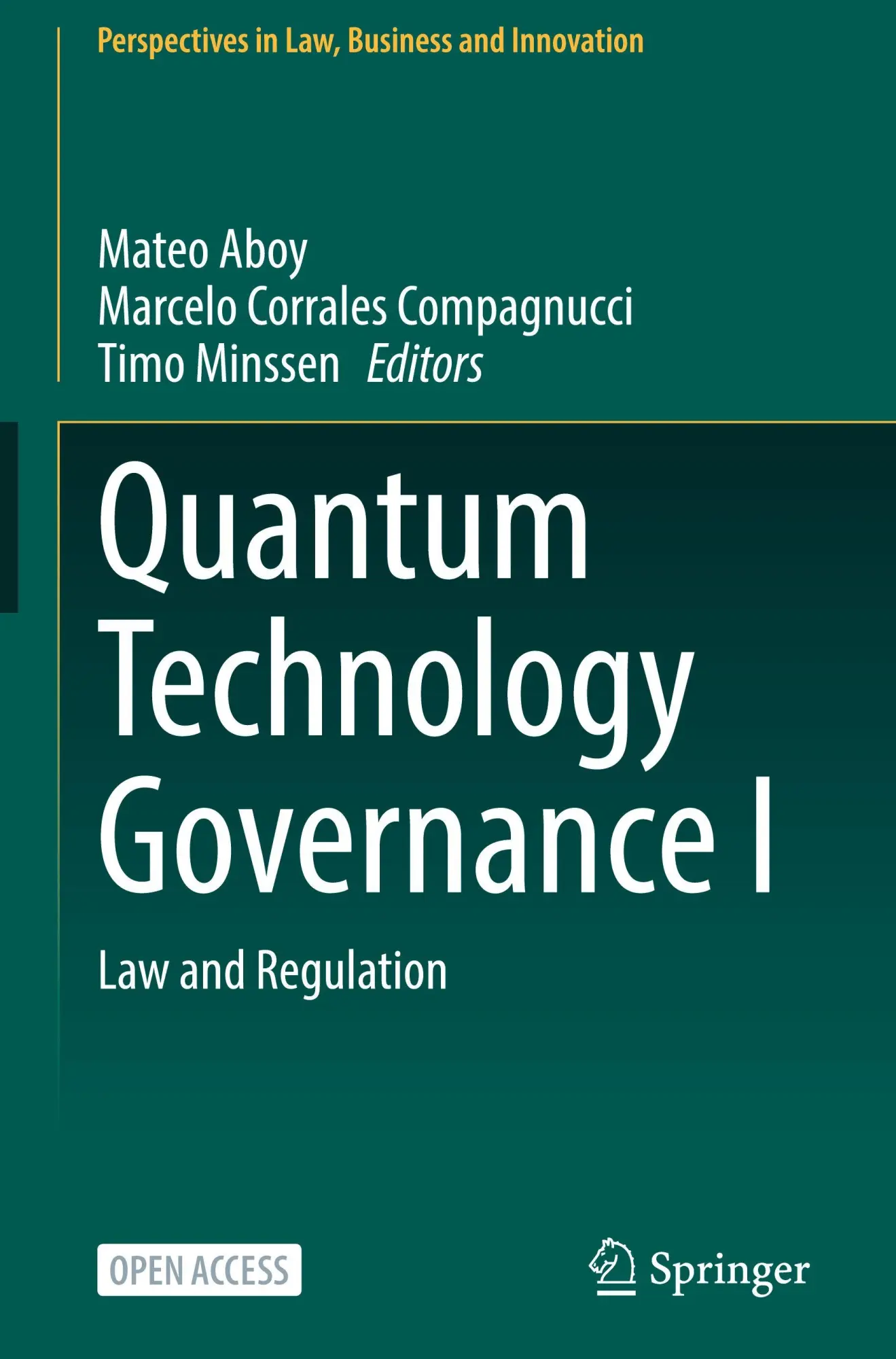Cover: 9789819583706 | Quantum Technology Governance I | Law and Regulation | Aboy (u. a.)