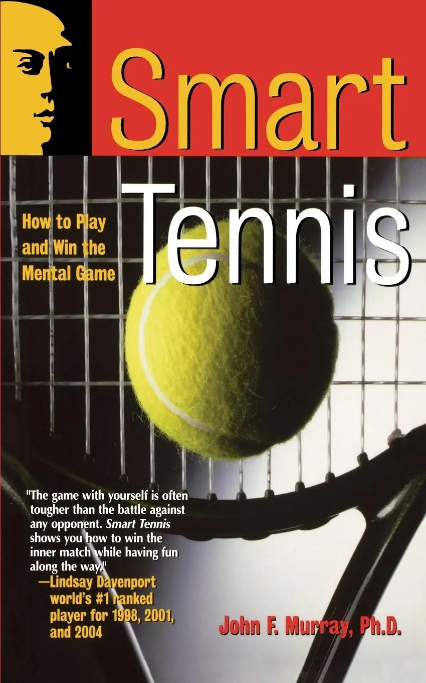 Cover: 9780787943806 | Smart Tennis | How to Play and Win the Mental Game | John F Murray
