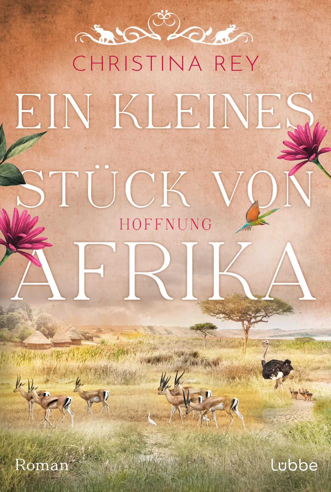 Cover: 9783404193806 | Ein kleines Stück von Afrika - Hoffnung | Christina Rey | Taschenbuch