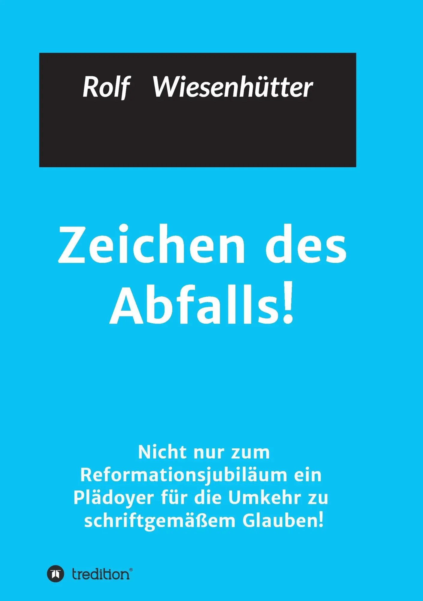 Cover: 9783743913806 | Zeichen des Abfalls! | Rolf Wiesenhuetter | Taschenbuch | Paperback