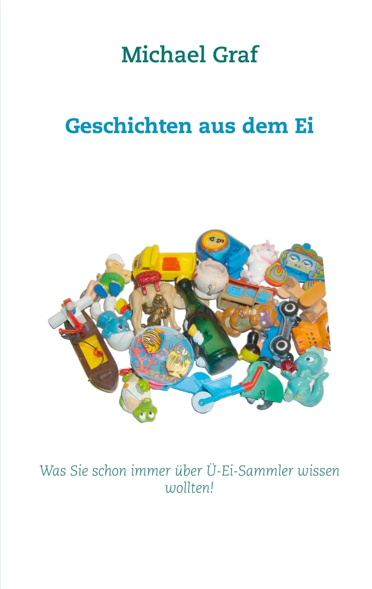 Cover: 9783752683806 | Geschichten aus dem Ei | Michael Graf | Taschenbuch | Paperback | 2021