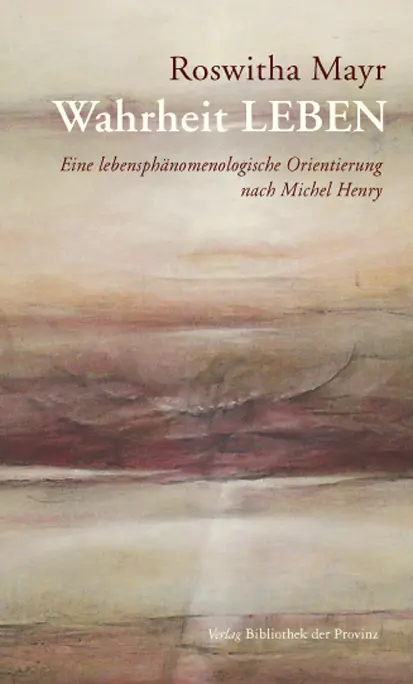 Cover: 9783990283806 | Wahrheit Leben | Roswitha Mayr | Taschenbuch | Deutsch | 2014