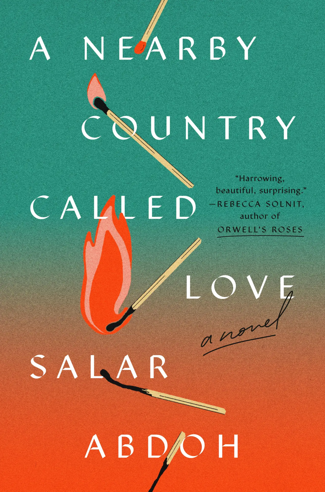 Cover: 9780593653906 | A Nearby Country Called Love | A Novel | Salar Abdoh | Buch | Englisch