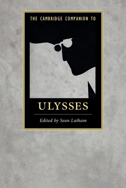 Cover: 9781107073906 | The Cambridge Companion to Ulysses | Sean Latham | Buch | Englisch