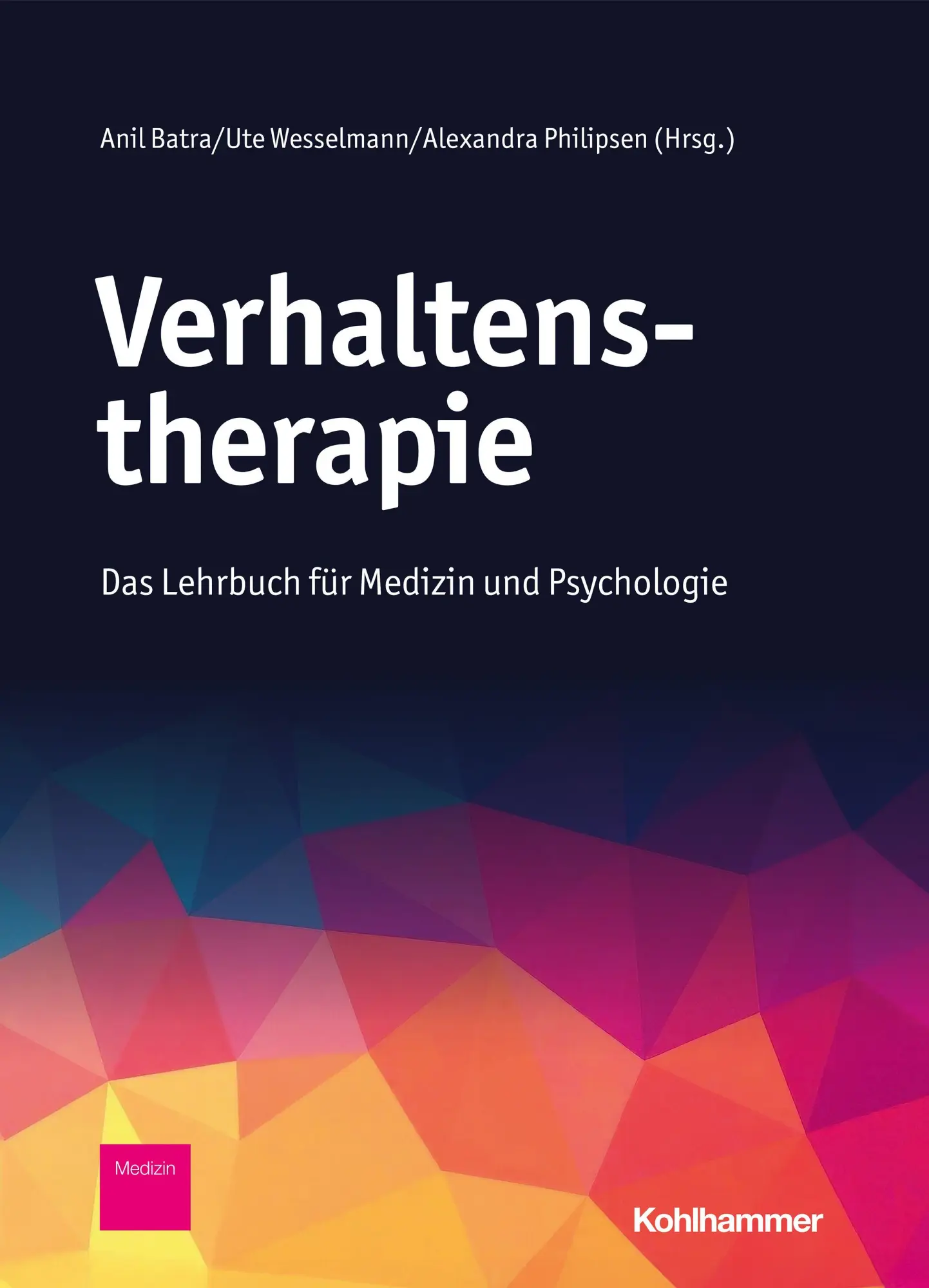 Cover: 9783170453906 | Verhaltenstherapie | Das Lehrbuch für Medizin und Psychologie | Buch