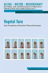 Cover: 9783826093906 | Vegetal Turn | Neue Perspektiven auf Menschen-Pflanzen-Beziehungen