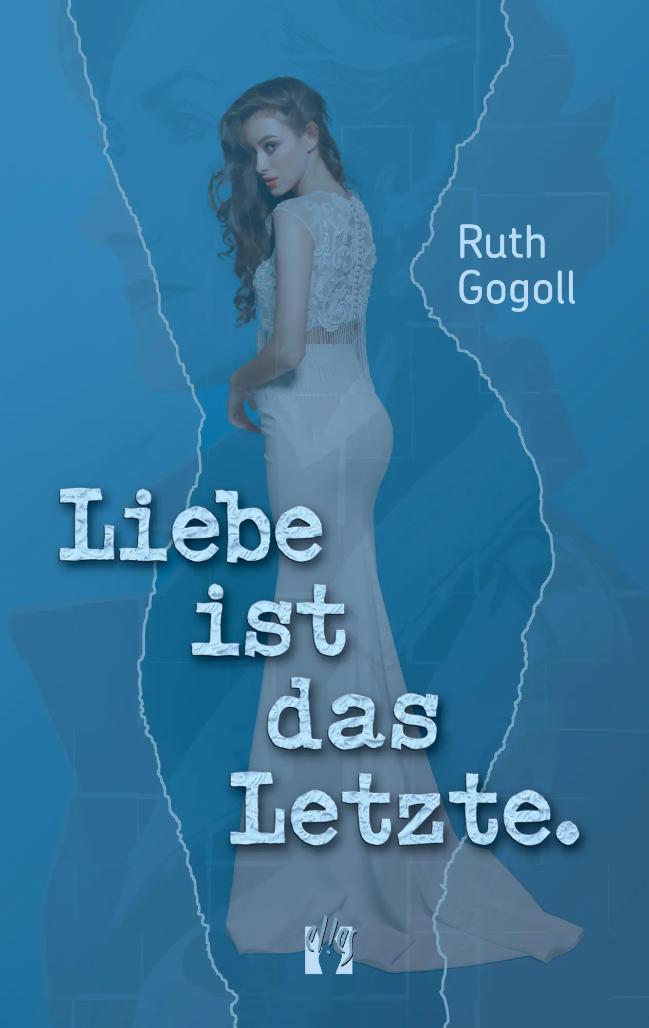Cover: 9783956093906 | Liebe ist das Letzte. | Liebesroman | Ruth Gogoll | Taschenbuch | 2025