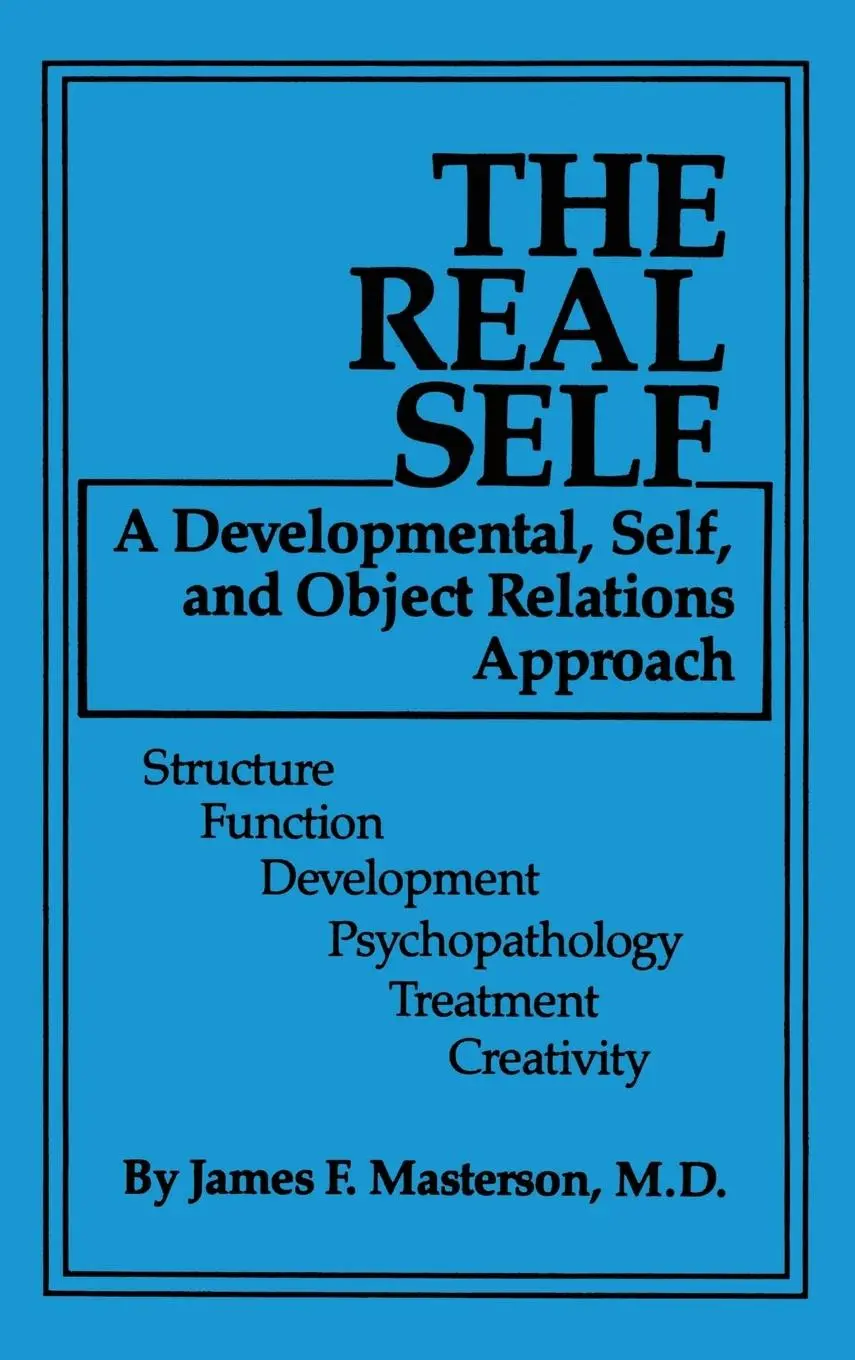 Cover: 9780876304006 | The Real Self | A Developmental, Self And Object Relations Approach
