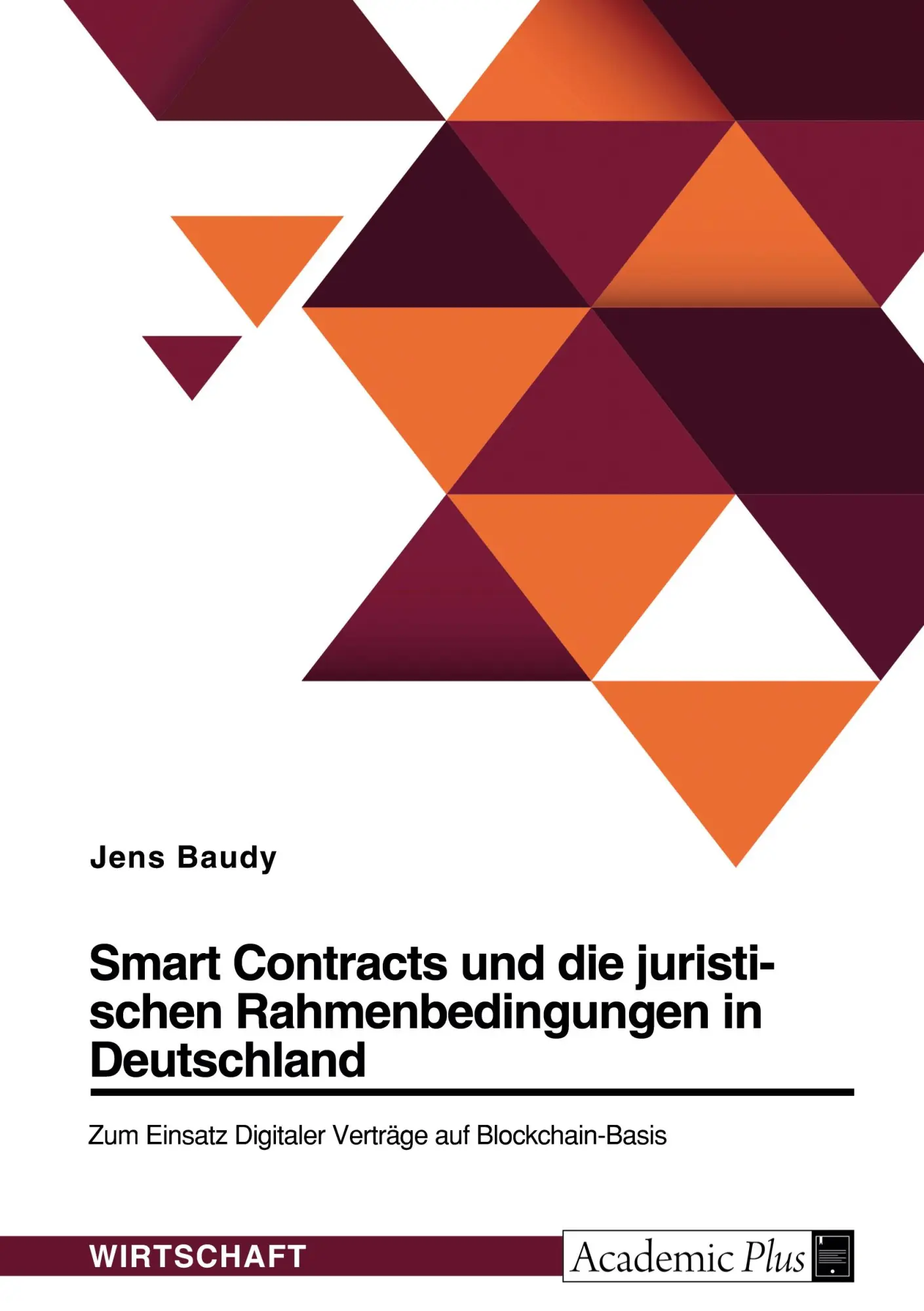 Cover: 9783346594006 | Smart Contracts und die juristischen Rahmenbedingungen in...