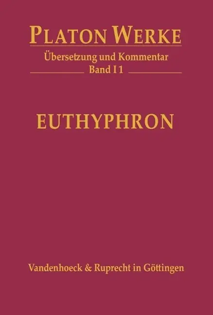 Cover: 9783525304006 | Euthyphron | Übersetzung und Kommentar, Platon Werke 001,1 | Buch