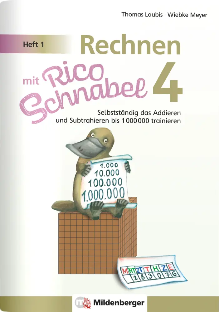 Cover: 9783619454006 | Rechnen mit Rico Schnabel 4, Heft 1 - Selbstständig das Addieren...