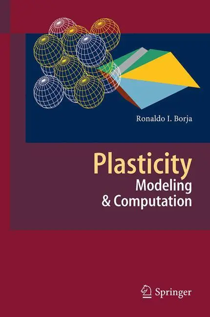 Cover: 9783642434006 | Plasticity | Modeling &amp; Computation | Ronaldo I. Borja | Taschenbuch