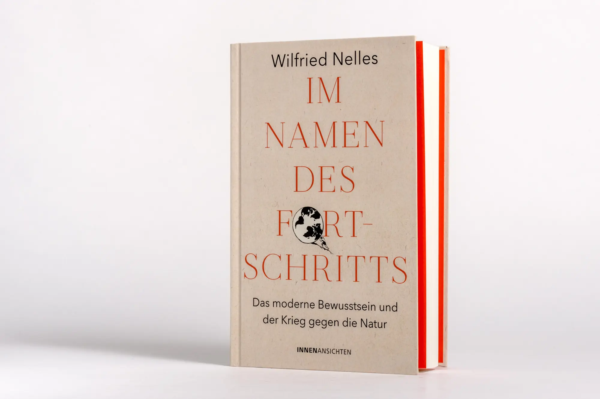 Bild: 9783910654006 | Im Namen des Fortschritts | Wilfried Nelles | Buch | Deutsch | 2023
