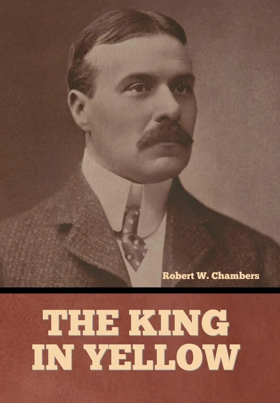Cover: 9798888304006 | The King in Yellow | Robert W Chambers | Buch | Englisch | 2023