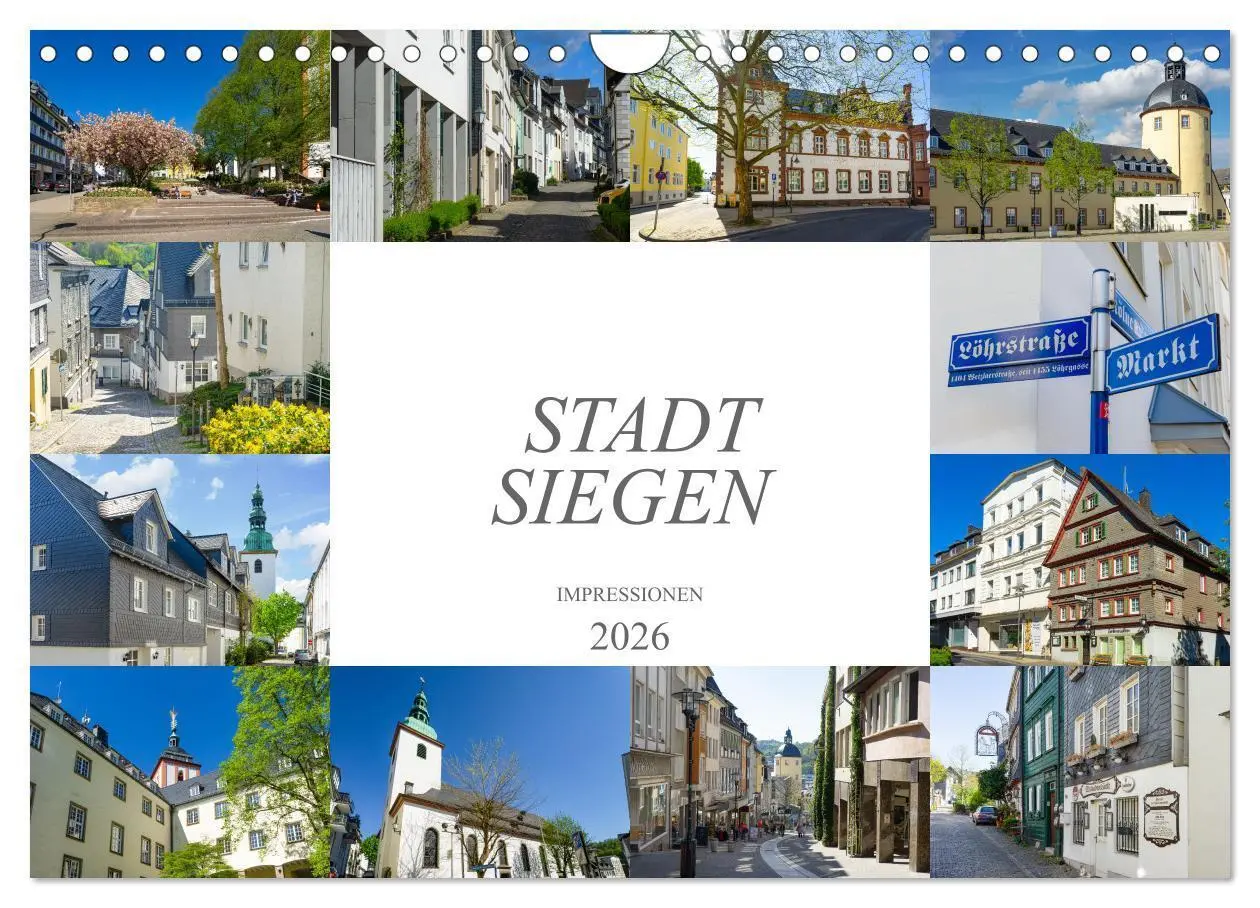 Cover: 9783457604106 | Stadt Siegen Impressionen (Wandkalender 2026 DIN A4 quer), CALVENDO...