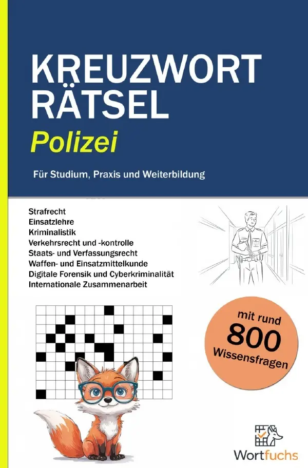 Cover: 9783819734106 | Kreuzworträtsel Polizei - 56 Rätsel mit Lösungen Fachbegriffe...