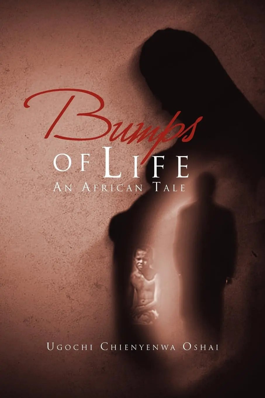 Cover: 9781469154206 | Bumps of Life | An African Tale | Ugochi Chienyenwa Oshai | Buch