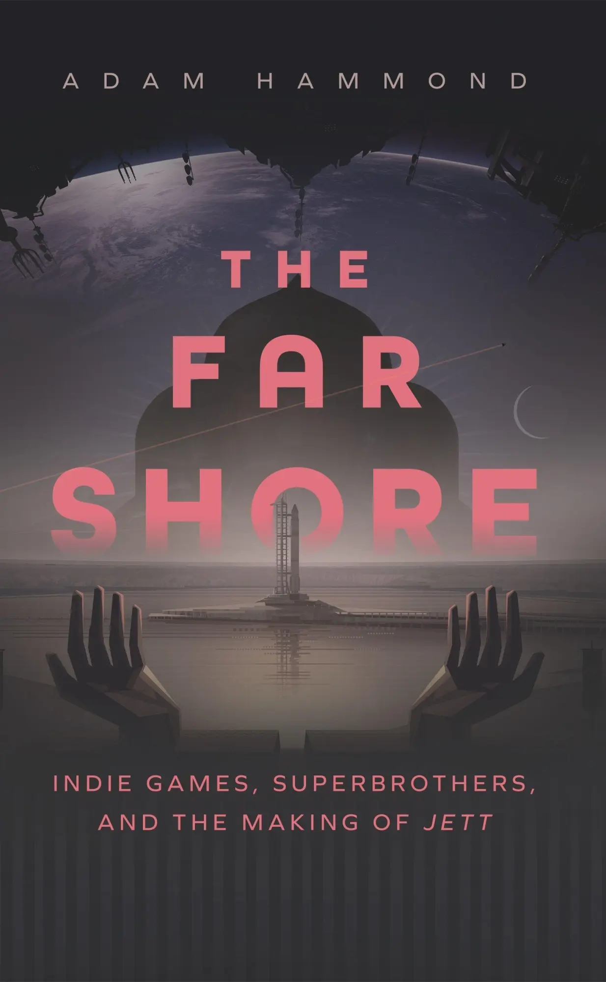 Cover: 9781552454206 | The Far Shore: Indie Games, Superbrothers, and the Making of Jett
