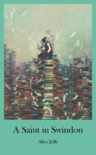Cover: 9781912054206 | A Saint in Swindon | Alice Jolly | Taschenbuch | Englisch | 2020