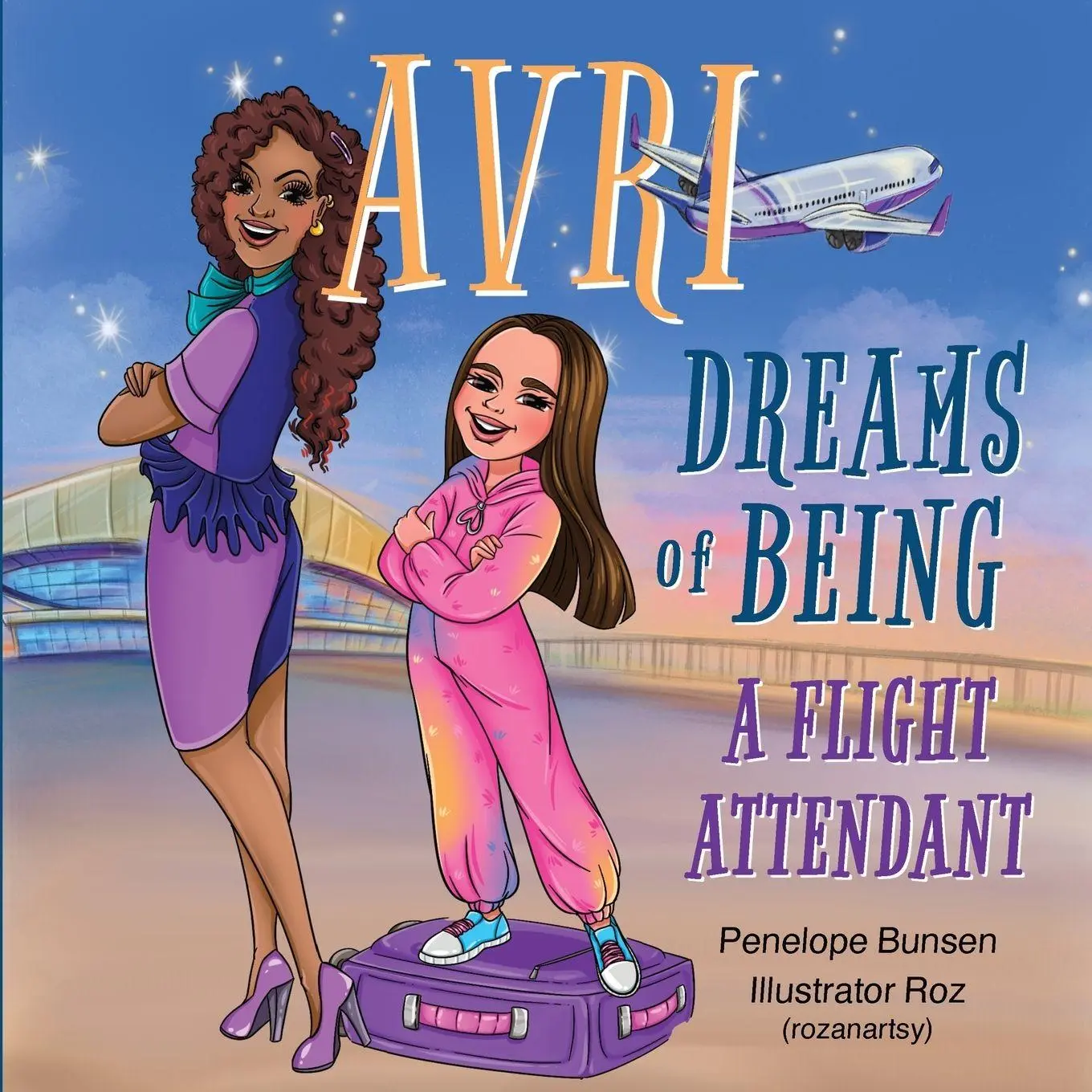 Cover: 9781959824206 | Avri Dreams of Being | A Flight Attendant | Penelope Bunsen | Buch