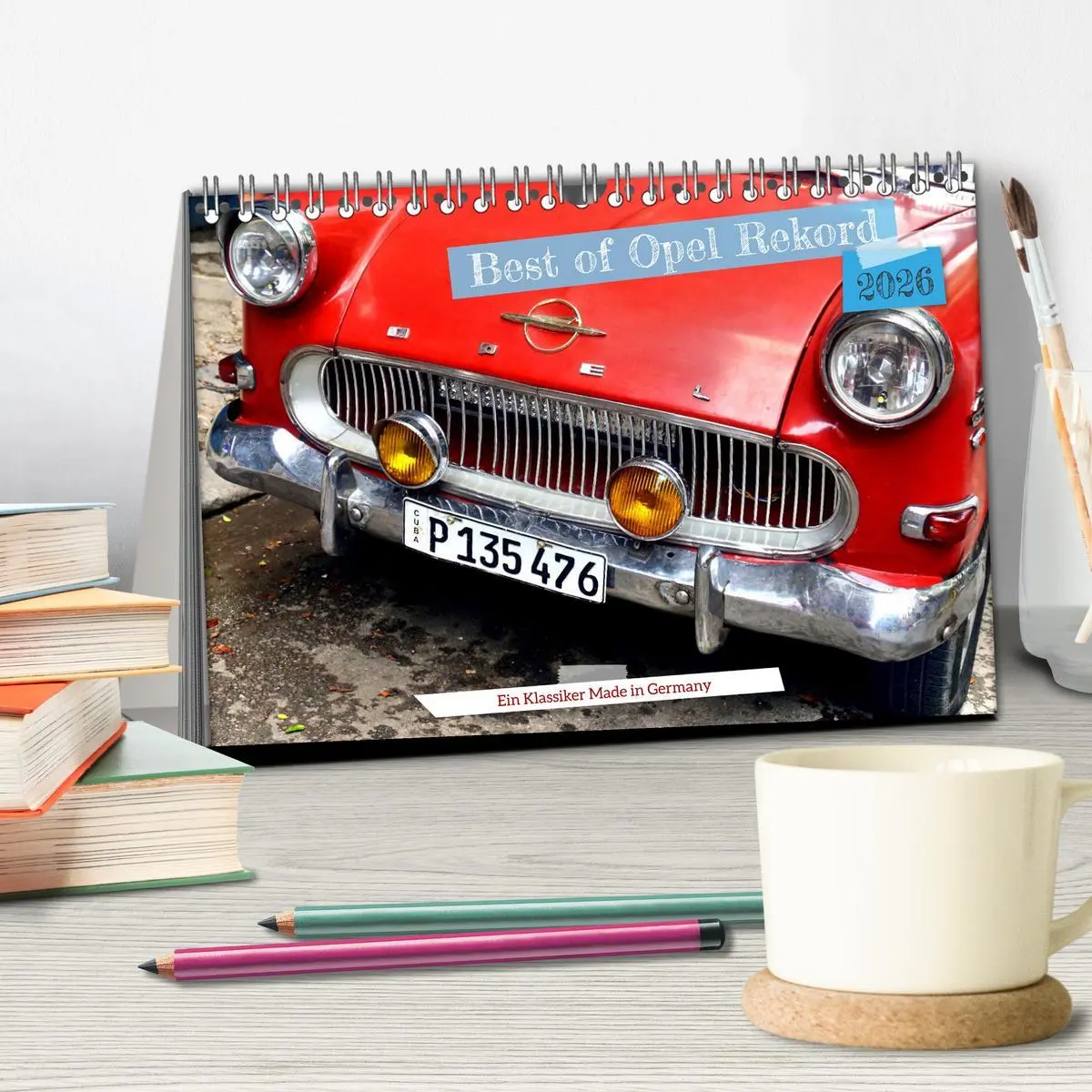 Bild: 9783457524206 | Best of Opel Rekord - Ein Klassiker Made in Germany (Tischkalender...