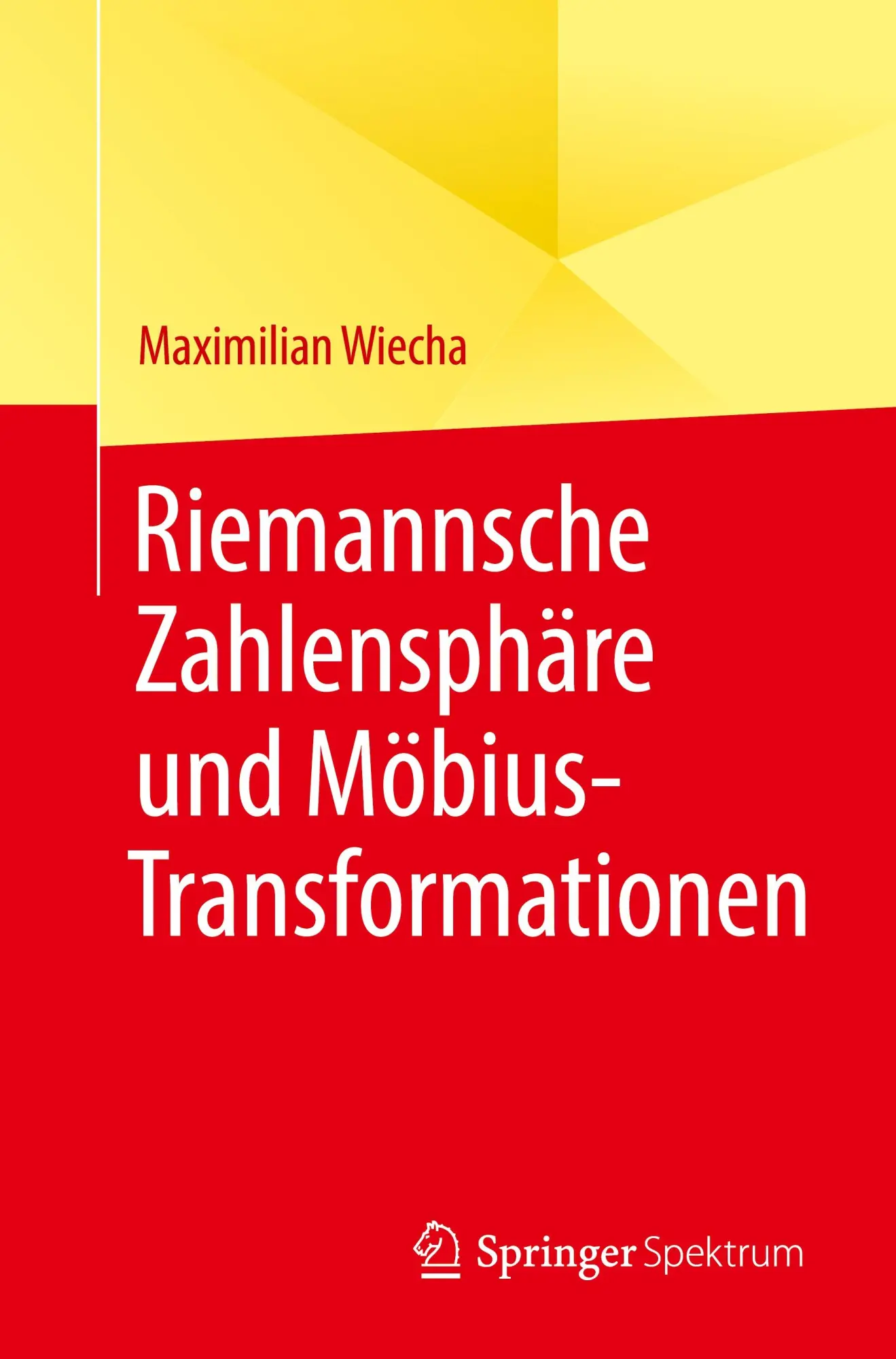 Cover: 9783662694206 | Riemannsche Zahlensphäre und Möbius-Transformationen | Wiecha | Buch